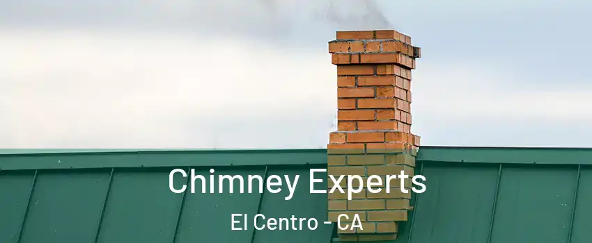 Chimney Experts El Centro - CA